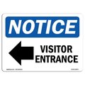 Signmission OSHA Notice Sign, 12" H, 18" W, Aluminum, Visitor Entrance [Left Arrow] Sign With Symbol, Landscape OS-NS-A-1218-L-18879